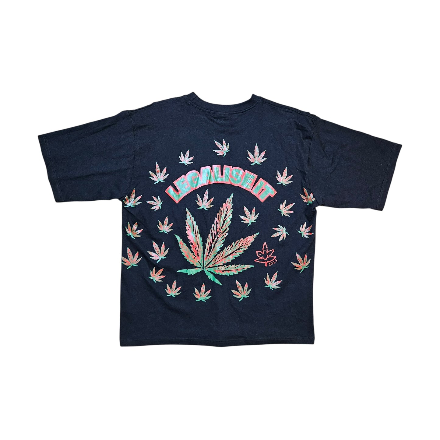 Always Do What You Should Do Legalise It T-shirt